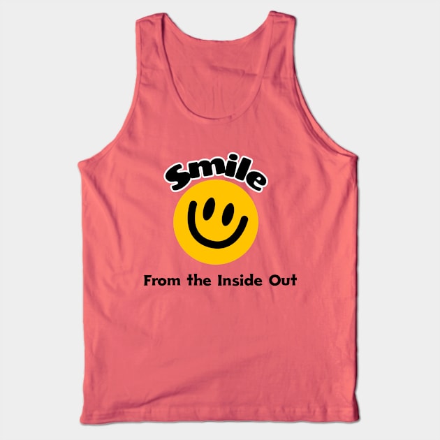 Smile From the Inside Out Tank Top by Cotton Merch Company